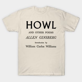 HOWL  / Allen Ginsberg T-Shirt